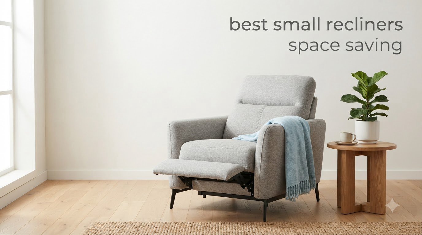 best small recliners space saving