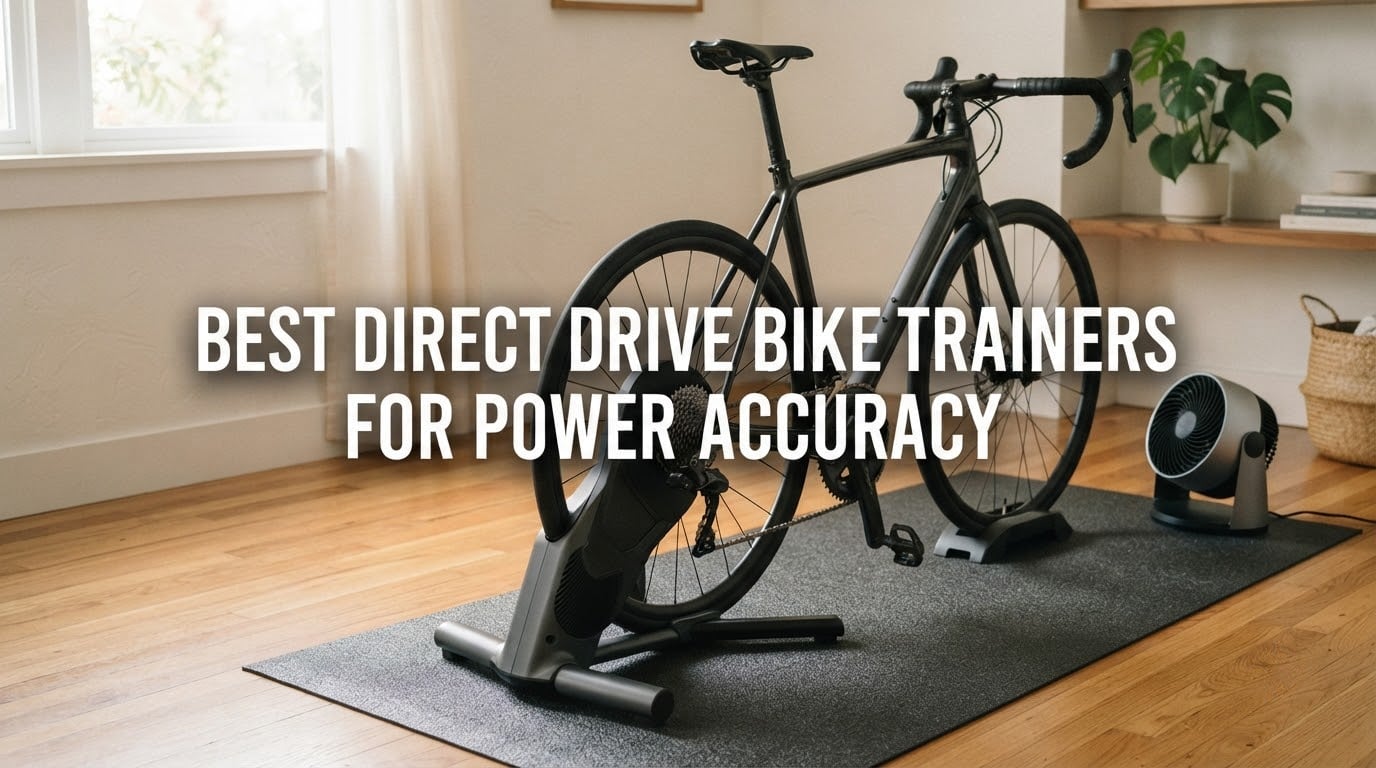 best direct drive bike trainers for power accuracy